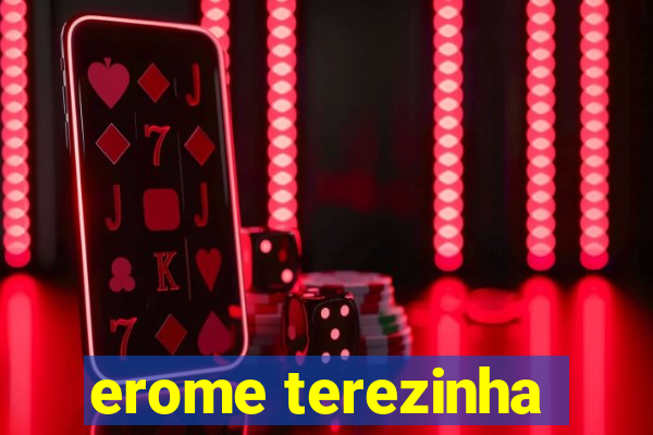 erome terezinha